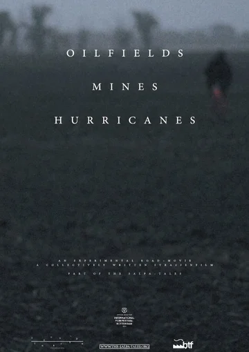 Постер: Oilfields Mines Hurricanes