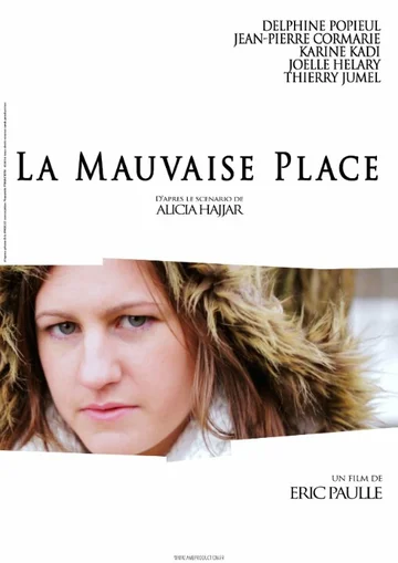 Постер: La mauvaise place