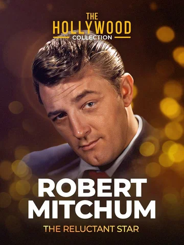 Постер: Crazy About the Movies: Robert Mitchum - The Reluctant Star