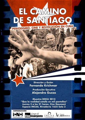 Постер: El camino de Santiago: Periodismo, cine y revolución