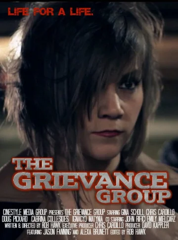 Постер: The Grievance Group