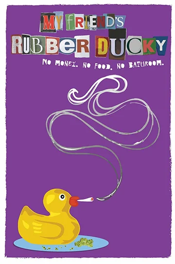 Постер: My Friend's Rubber Ducky