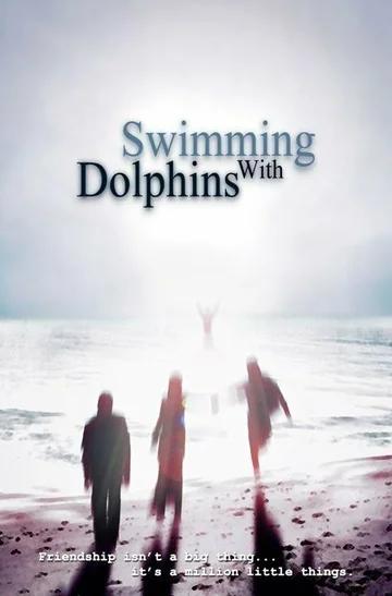 Постер: Swimming with Dolphins