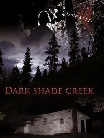 Постер: Dark Shade Creek