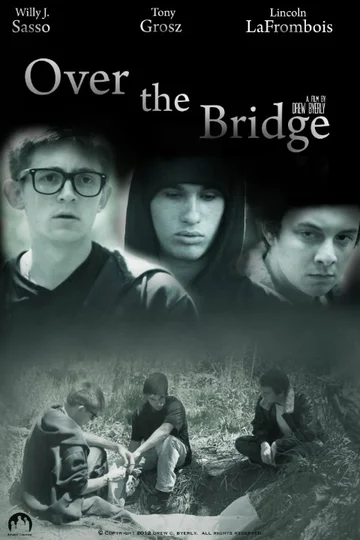 Постер: Over the Bridge