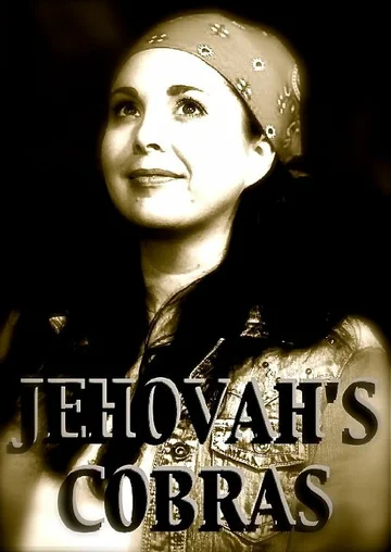 Постер: Jehovah's Cobras