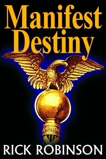 Постер: Manifest Destiny