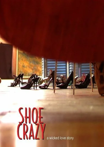 Постер: Shoe Crazy