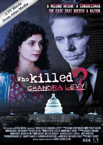 Постер: Who Killed Chandra Levy?