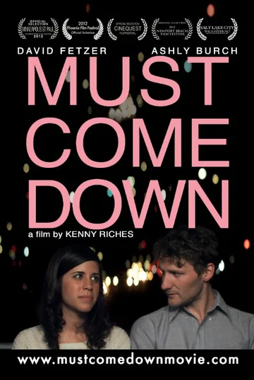 Постер: Must Come Down