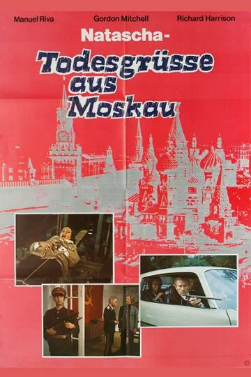 Постер: Natascha - Todesgrüsse aus Moskau