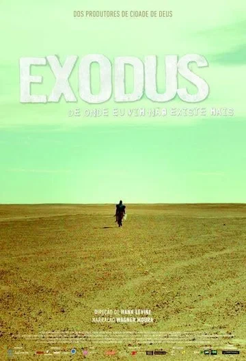 Постер: Exodus Where I Come from Is Disappearing