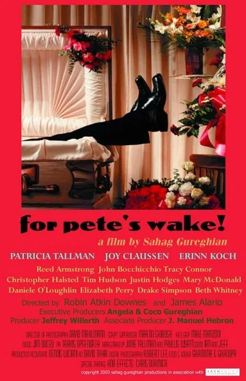 Постер: For Pete's Wake!