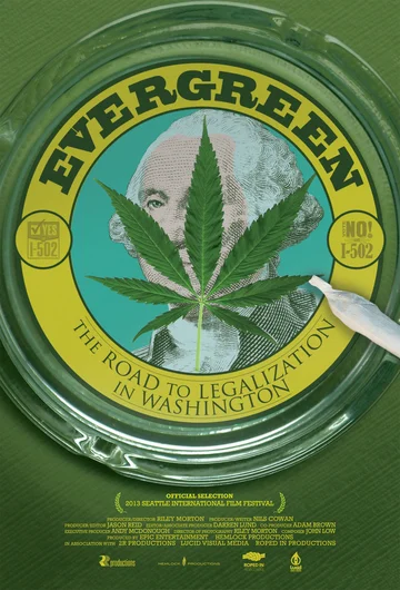 Постер: Evergreen: The Road to Legalization in Washington