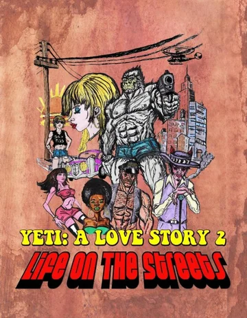 Постер: Another Yeti a Love Story: Life on the Streets