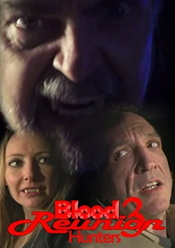 Постер: Blood Reunion 3: Hunters