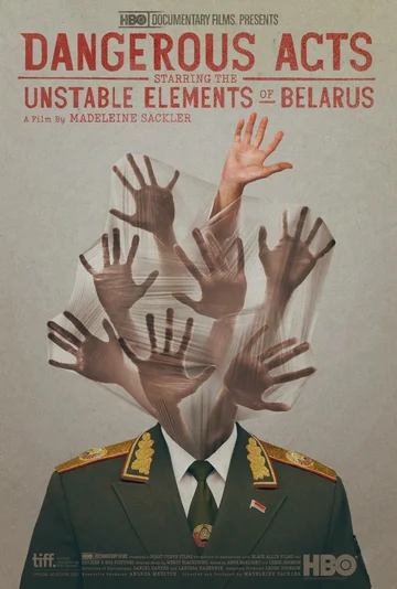 Постер: Dangerous Acts Starring the Unstable Elements of Belarus