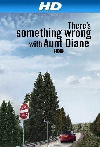 Постер: There's Something Wrong with Aunt Diane