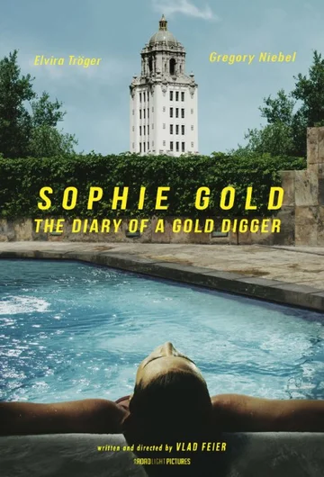 Постер: Sophie Gold, the Diary of a Gold Digger