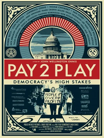 Постер: PAY 2 PLAY: Democracy's High Stakes
