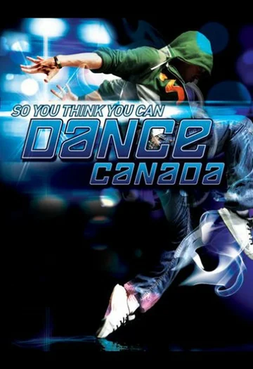 Постер: So You Think You Can Dance Canada