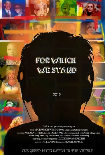 Постер: For Which WE Stand (One Queer Music Nation in the Visible)