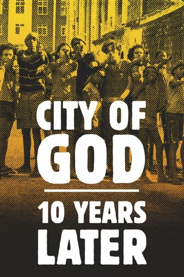 Постер: Cidade de Deus: 10 Anos Depois