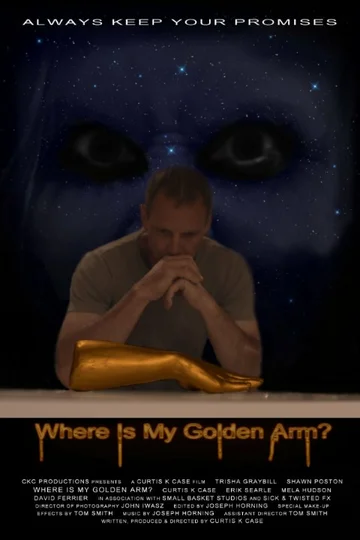 Постер: Where Is My Golden Arm?