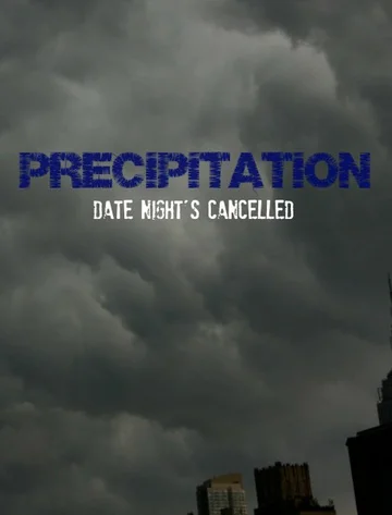 Постер: Precipitation