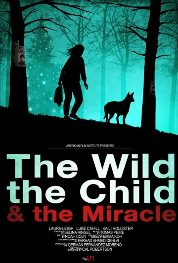 Постер: The Wild, the Child & the Miracle