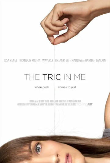 Постер: The Tric in Me
