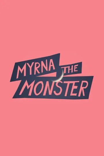 Постер: Myrna the Monster