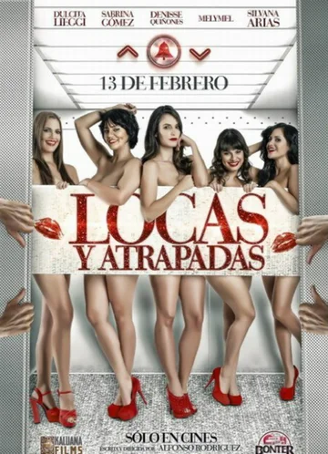Постер: Locas y atrapadas
