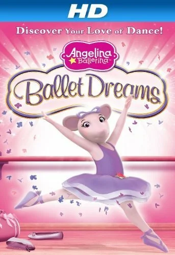 Постер: Angelina Ballerina: Ballet Dreams
