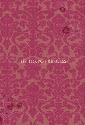 Постер: The Tokyo Princess