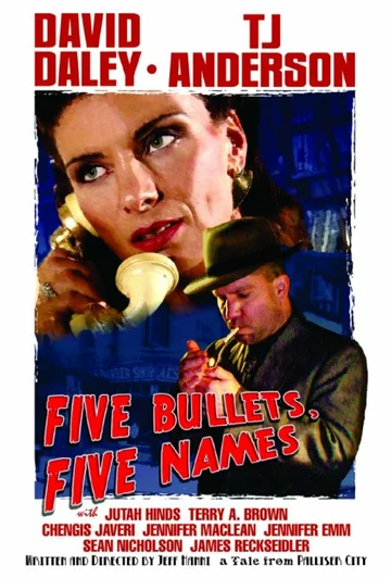Постер: Five Bullets, Five Names