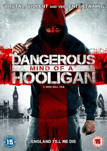 Постер: Dangerous Mind of a Hooligan