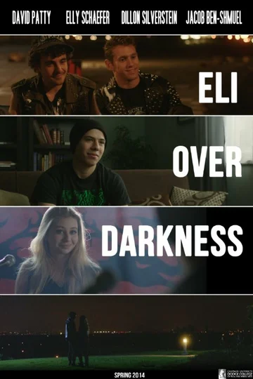 Постер: Eli Over Darkness
