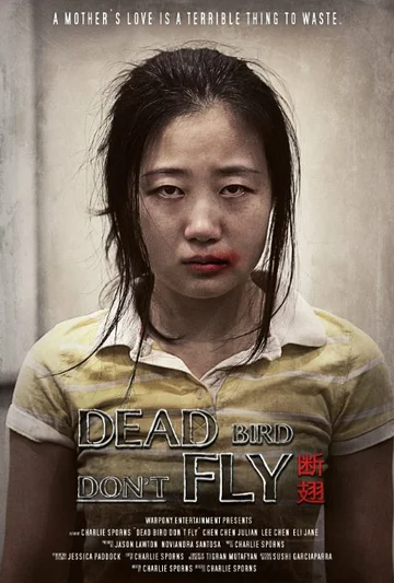 Постер: Dead Bird Don't Fly
