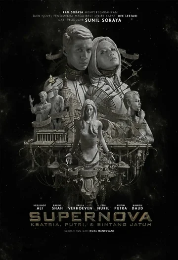 Постер: Supernova: Ksatria, Putri, & Bintang Jatuh