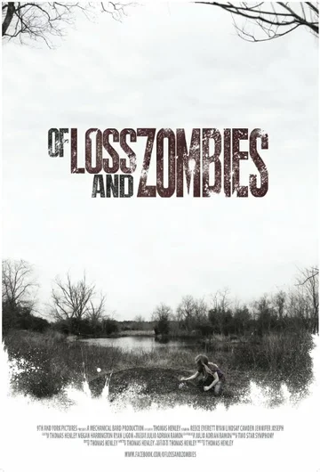 Постер: Of Loss and Zombies