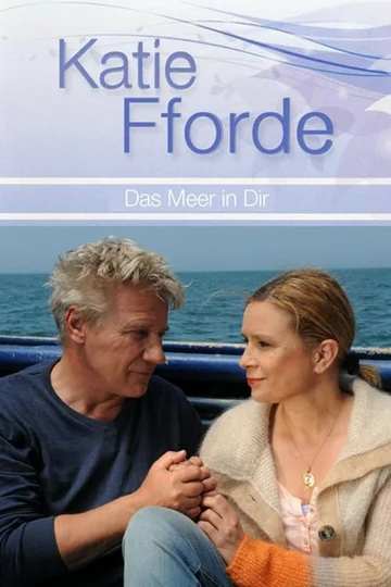 Постер: Katie Fforde - Das Meer in dir