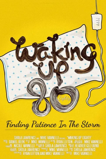 Постер: Waking Up 80