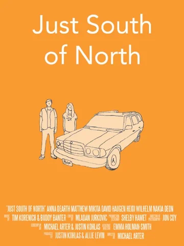 Постер: Just South of North