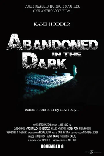 Постер: Abandoned in the Dark