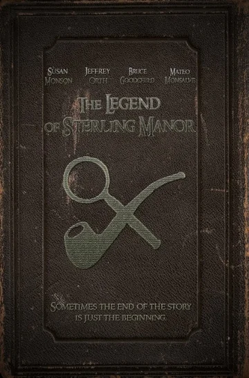 Постер: The Legend of Sterling Manor