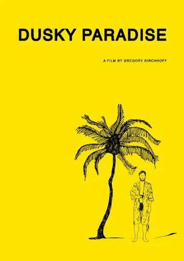 Постер: Dusky Paradise