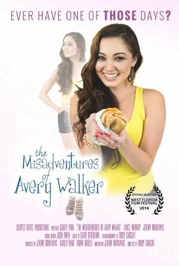 Постер: The Misadventures of Avery Walker