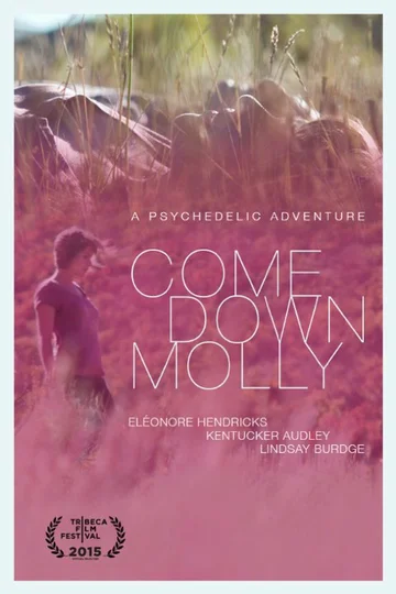 Постер: Come Down Molly