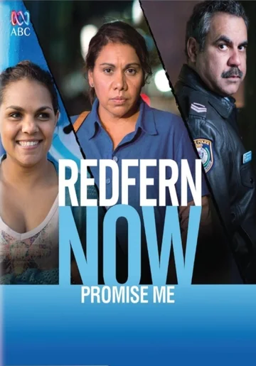 Постер: Redfern Now: Promise Me